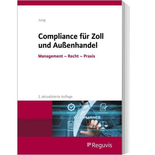 Michael Jung - Compliance für Zoll und Außenhandel