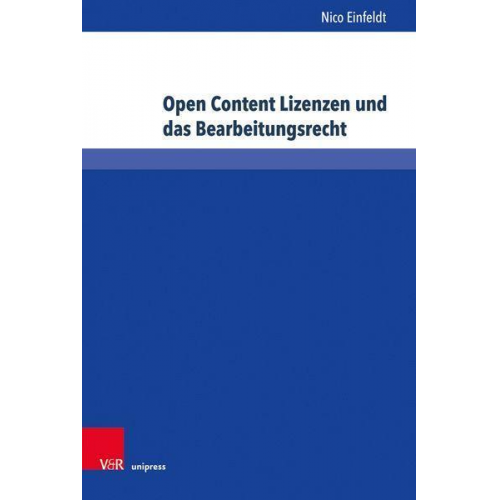 Nico Einfeldt - Open Content Lizenzen und das Bearbeitungsrecht