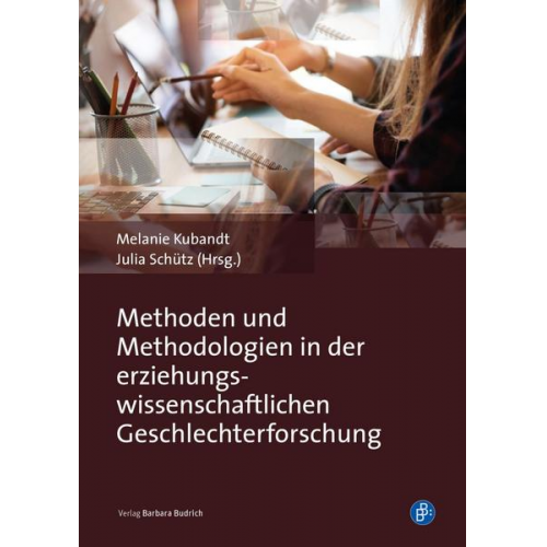 Methoden und Methodologien in der erziehungswissenschaftlichen Geschlechterforschung