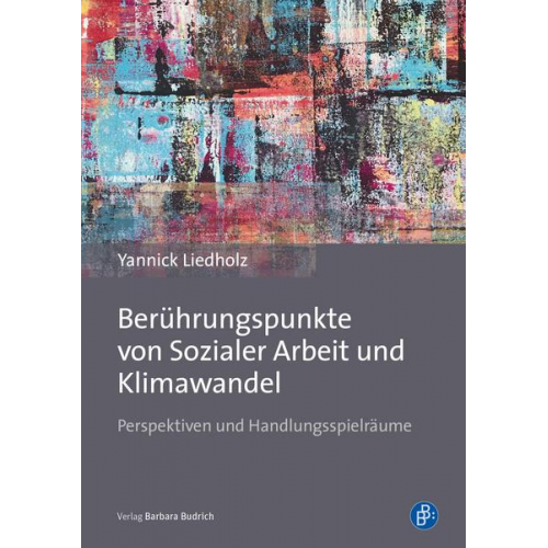 Yannick Liedholz - Berührungspunkte von Sozialer Arbeit und Klimawandel