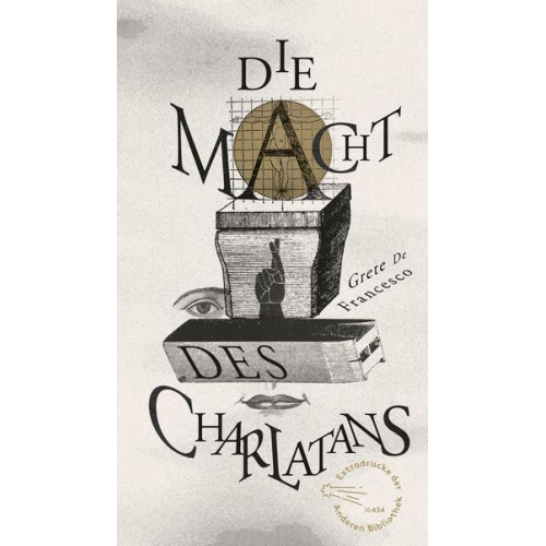 Grete de Francesco - Die Macht des Charlatans