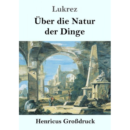 Lukrez - Über die Natur der Dinge (Großdruck)