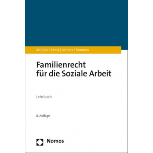 Johannes Münder & Rüdiger Ernst & Wolfgang Behlert & Britta Tammen - Familienrecht für die Soziale Arbeit