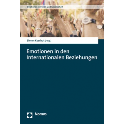 Emotionen in den Internationalen Beziehungen