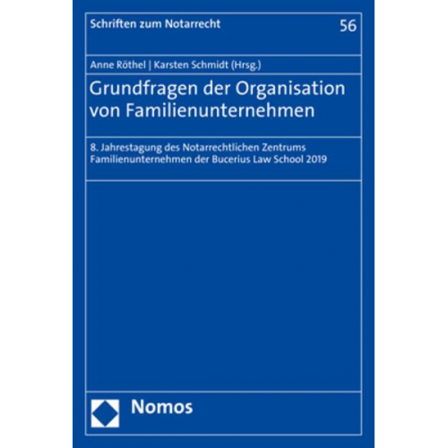 Grundfragen der Organisation von Familienunternehmen