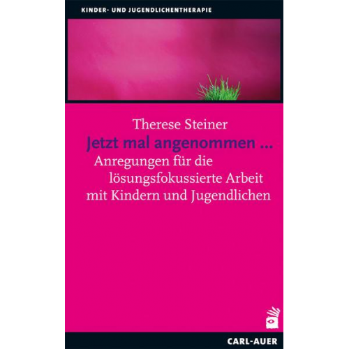 Therese Steiner - Jetzt mal angenommen...