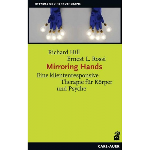 Richard Hill & Ernest L. Rossi - Mirroring Hands