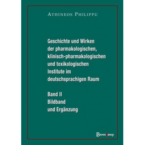 Geschichte und Wirken der pharmakologischen, klinisch-pharmakologischen und toxikologischen Institute im deutschsprachigen Raum