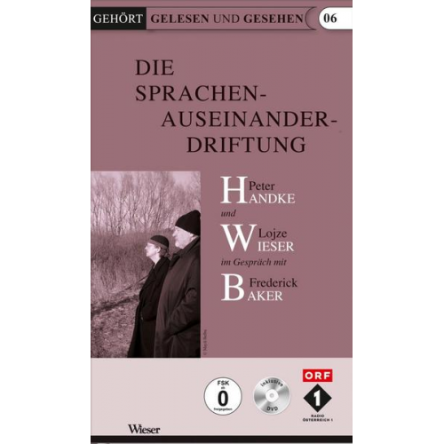 Frederik Baker & Peter Handke & Lojze Wieser - Die Sprachenauseinanderdriftung