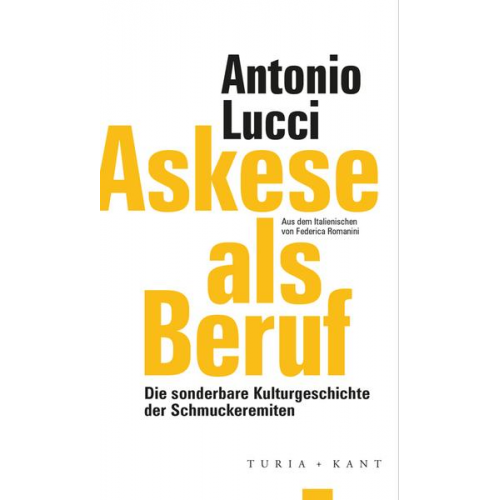 Antonio Lucci - Askese als Beruf