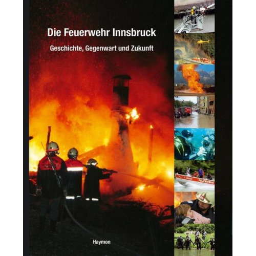 Die Feuerwehr Innsbruck