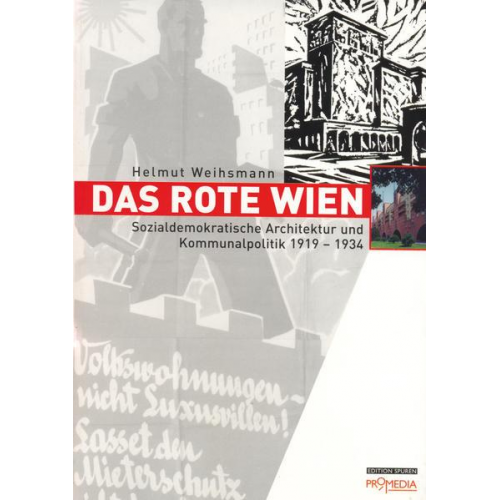 Weihsmann Helmut - Das Rote Wien