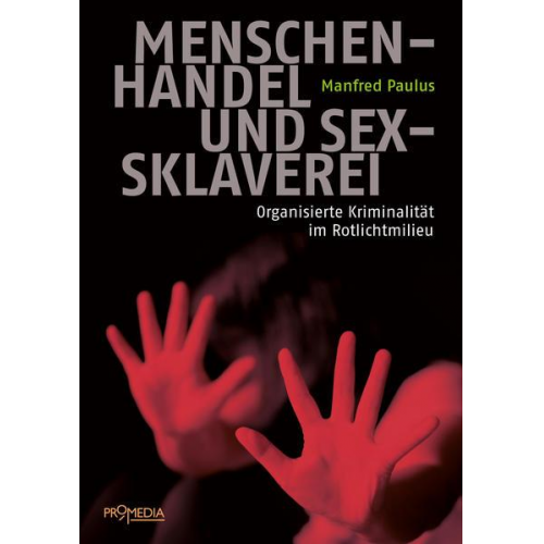 Manfred Paulus - Menschenhandel und Sexsklaverei