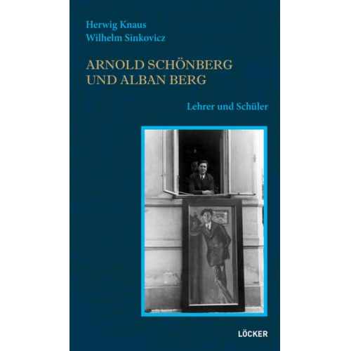 Herwig Knaus & Wilhelm Sinkovicz - Arnold Schönberg und Alban Berg