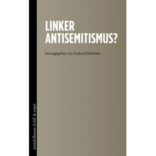 Linker Antisemitismus?