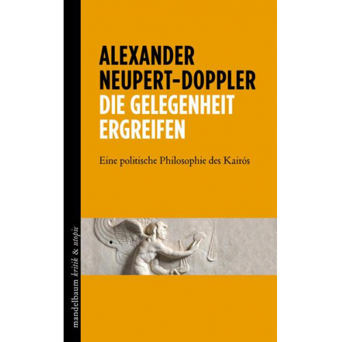 Alexander Neupert-Doppler - Die Gelegenheit ergreifen