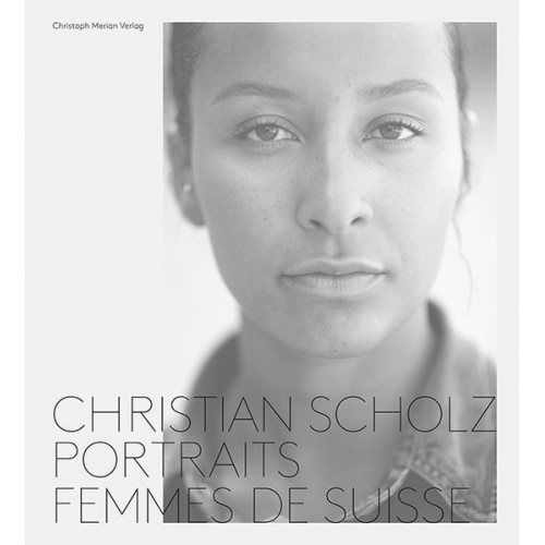 Christian Scholz & Tatyana Franck - Portraits - Femmes de Suisse