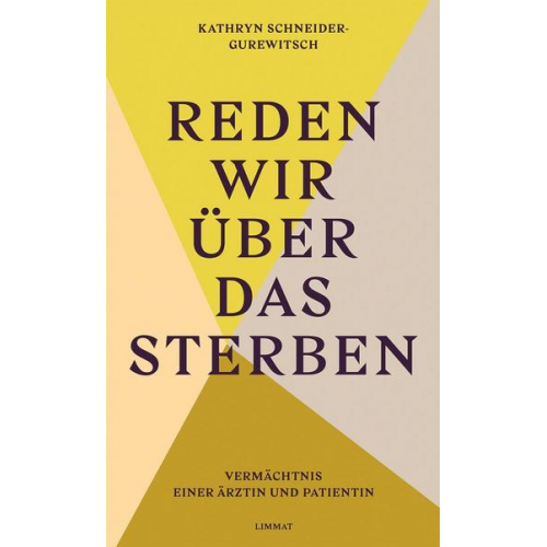 Kathryn Schneider-Gurewitsch - Reden wir über das Sterben