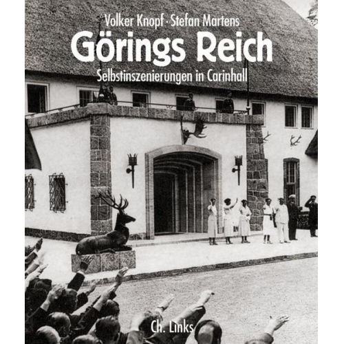 Volker Knopf & Stefan Martens - Görings Reich