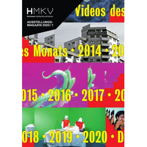 Chris Alton & Inke Arns & Monira Al Qadiri & Maya Schweizer & Thibaut de Ruyter - Die HMKV Videos des Monats 2014-2020