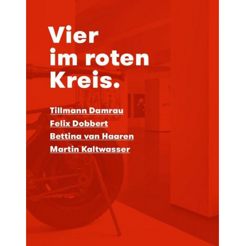 Barbara Welzel & Niklas Gliesmann & Steffen Siegel & Kurt Wettengl & Andreas Zeising - Vier im roten Kreis.