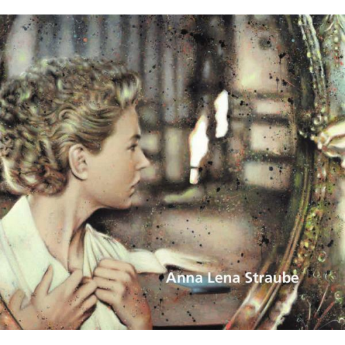 Anna Lena Straube & Stefan Trinks - Anna Lena Straube