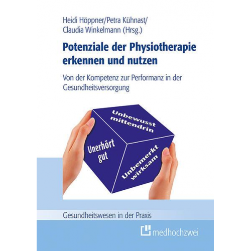 Potenziale der Physiotherapie erkennen und nutzen