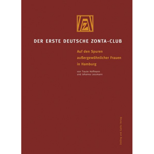 Traute Hoffmann & Johanna Lessmann - Der erste deutsche ZONTA-Club