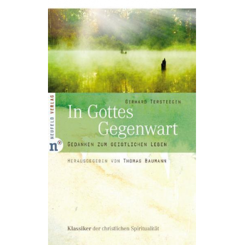 Gerhard Tersteegen - In Gottes Gegenwart