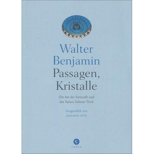 Walter Benjamin - Passagen, Kristalle