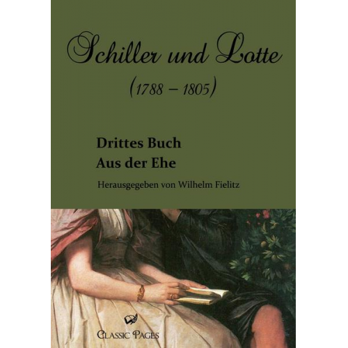 Schiller und Lotte (1788 - 1805)