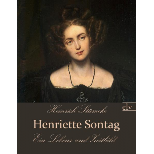 Heinrich Stümcke - Henriette Sontag