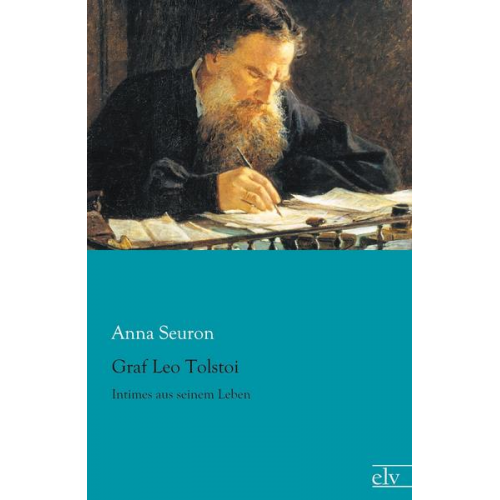 Anna Seuron - Graf Leo Tolstoi