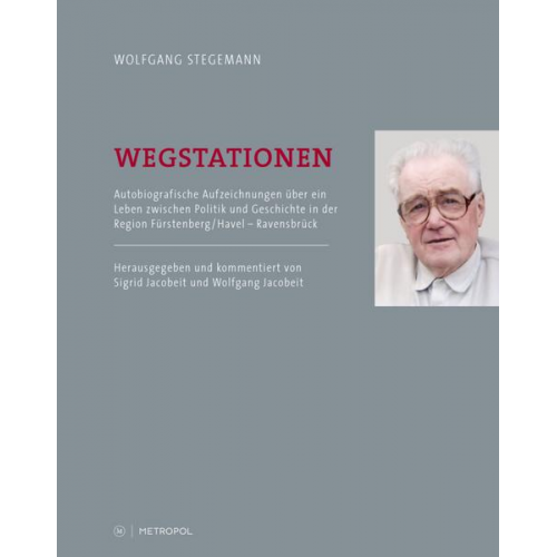 Wolfgang Stegemann - Wegstationen