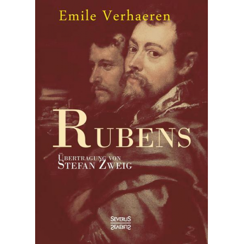 Emile Verhaeren - Rubens. Übersetzt von Stefan Zweig