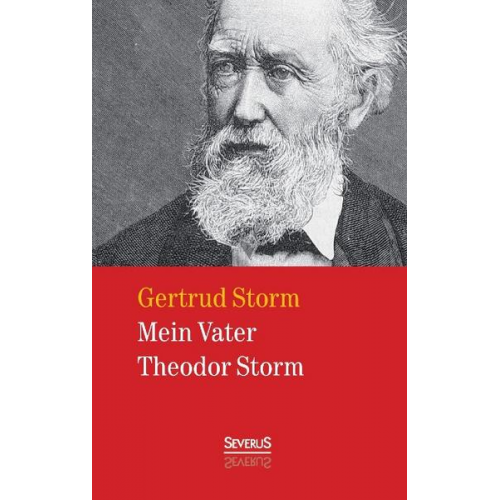 Gertrud Storm - Mein Vater Theodor Storm