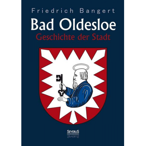 Friedrich Bangert - Bad Oldesloe: Geschichte der Stadt