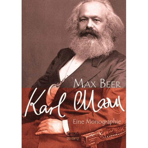 Max Beer - Karl Marx: Eine Monographie