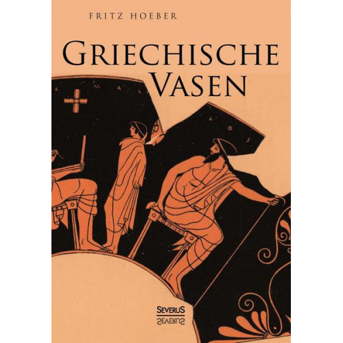 Fritz Hoeber - Griechische Vasen