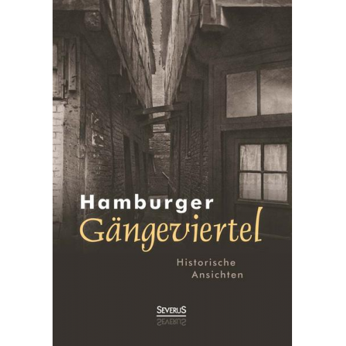 Landesbildstelle Hansa Hamburg - Hamburger Gängeviertel. Historische Ansichten