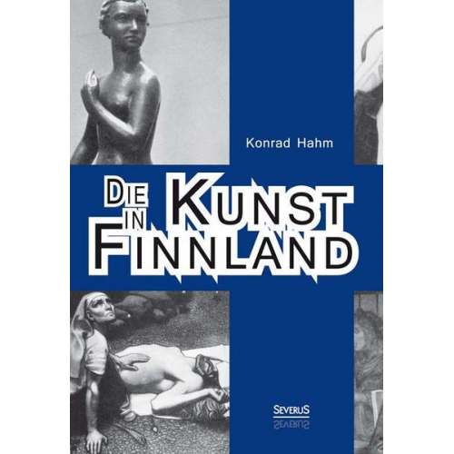 Konrad Hahm - Die Kunst in Finnland