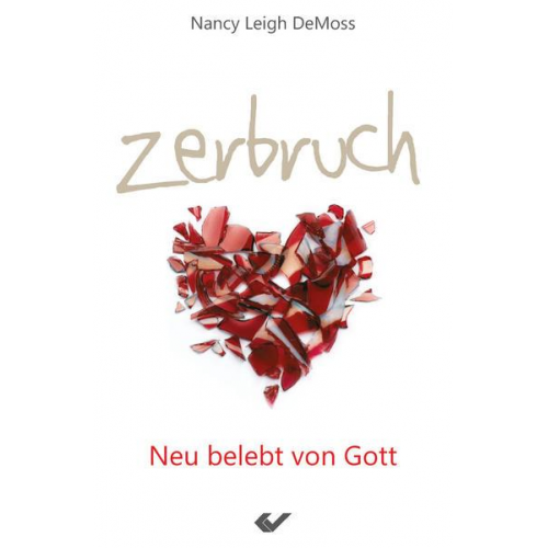 Nancy Leigh DeMoss - Zerbruch