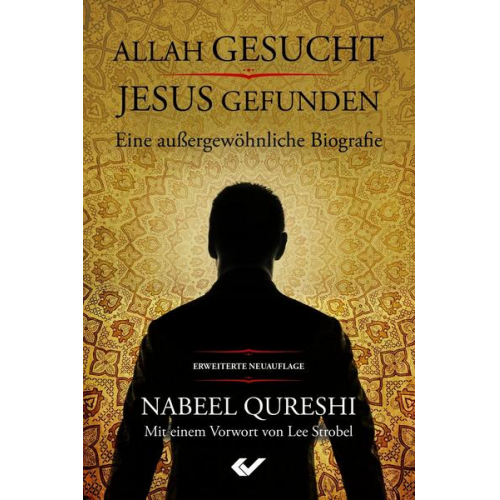 Nabeel Qureshi - Allah gesucht – Jesus gefunden