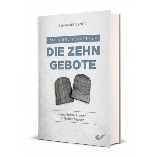 Benjamin Lange - Die Zehn Gebote