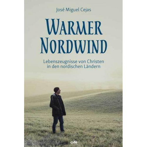 José Miguel Cejas - Warmer Nordwind