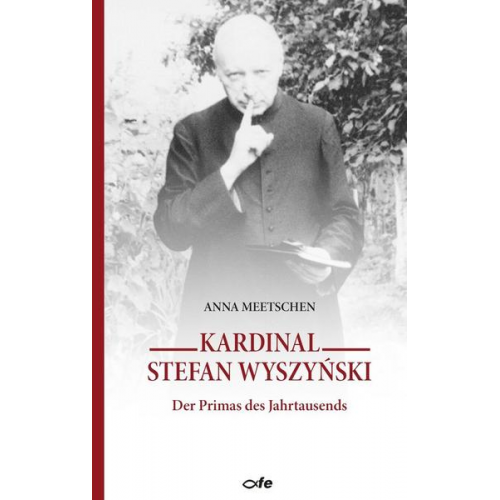 Anna Meetschen - Kardinal Stefan Wyszyński