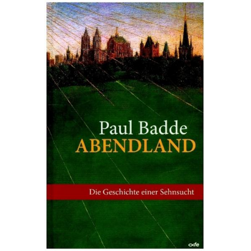 Paul Badde - Abendland