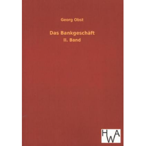 Georg Obst - Das Bankgeschäft