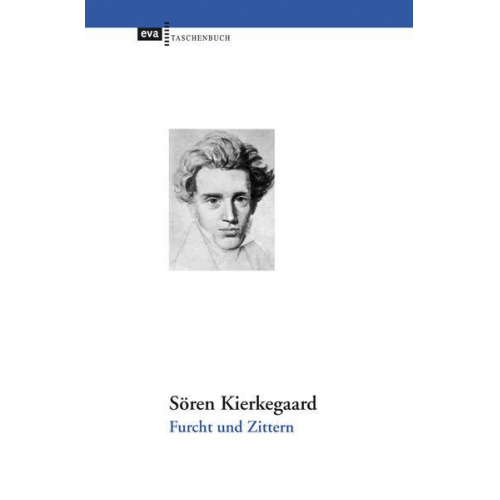 Sören Kierkegaard - Furcht und Zittern