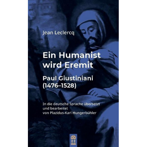 Jean Leclercq - Ein Humanist wird Eremit